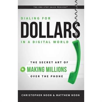 Dialing for Dollars in a Digital World