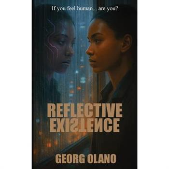 Reflective Existence