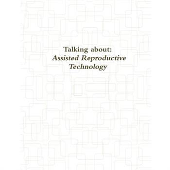 Talking about assisted reproductive technology