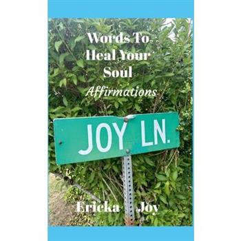 Words to heal your soul