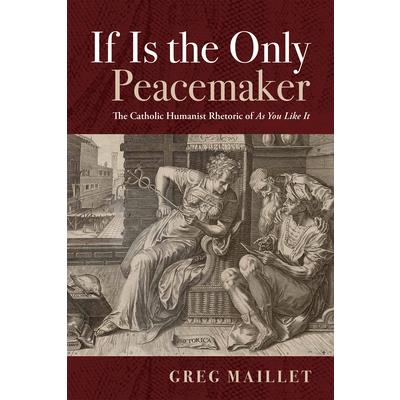 If Is the Only Peacemaker