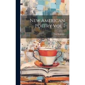New American Poetry Vol I