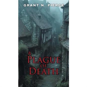 A Plague of Death