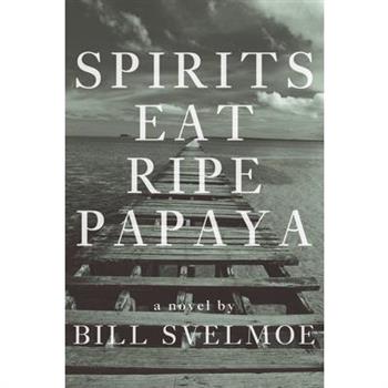 Spirits Eat Ripe Papaya