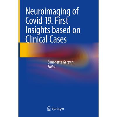 Neuroimaging of Covid-19. First Insights Based on Clinical Cases