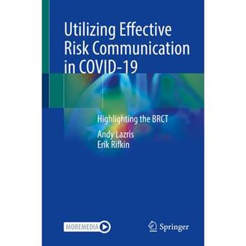 Utilizing Effective Risk Communication in Covid-19