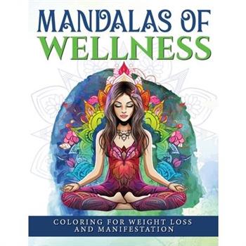 Mandalas Of Wellness.