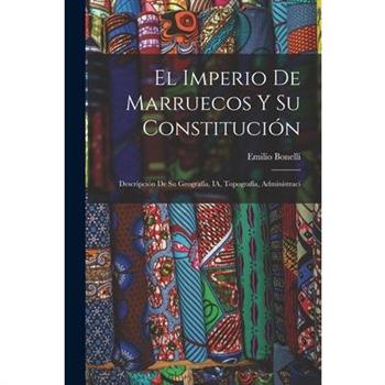 El Imperio de Marruecos y su Constituci籀n