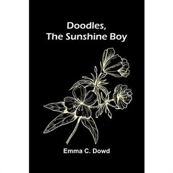 Doodles, the Sunshine Boy