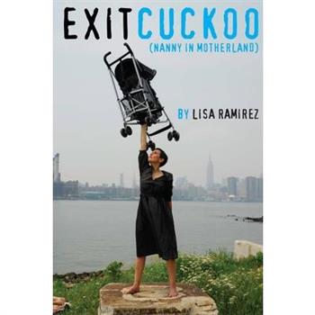 Exit Cuckoo (nanny in motherland)