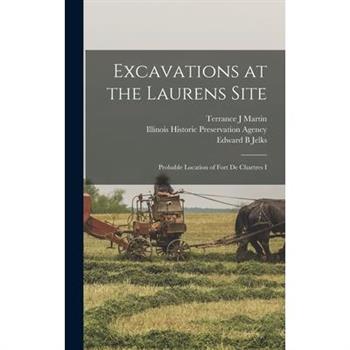 Excavations at the Laurens Site