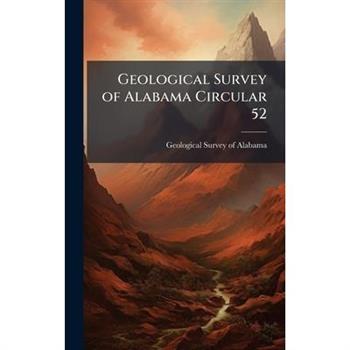 Geological Survey of Alabama Circular 52