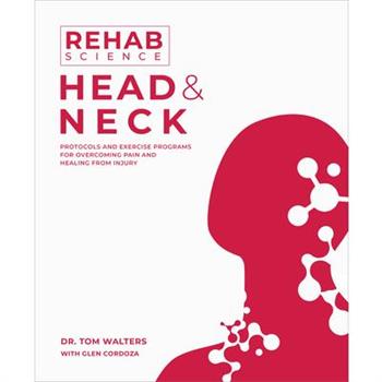 Rehab Science: Head and Neck