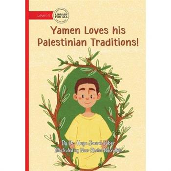 Yamen Loves his Palestinian Traditions!