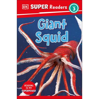 DK Super Readers Level 3 Giant Squid