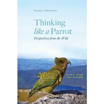 Thinking Like a Parrot