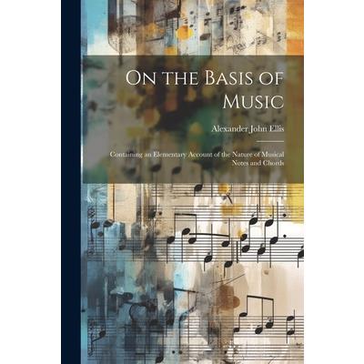 On the Basis of Music