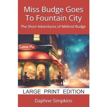 Miss Budge Goes To Fountain City