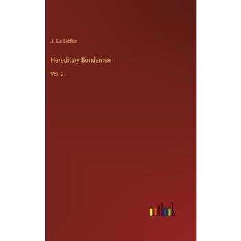 Hereditary Bondsmen