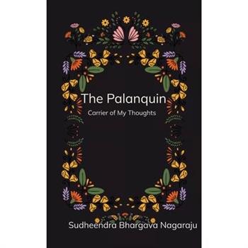 The Palanquin Carrier of my thoughts