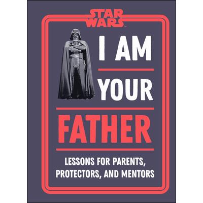 Star Wars I Am Your Father