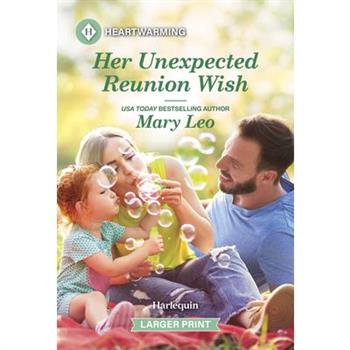 Her Unexpected Reunion Wish