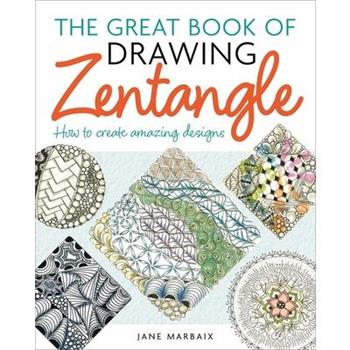 The Great Book of Drawing Zentangle