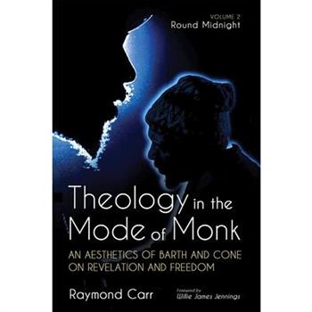 Theology in the Mode of Monk