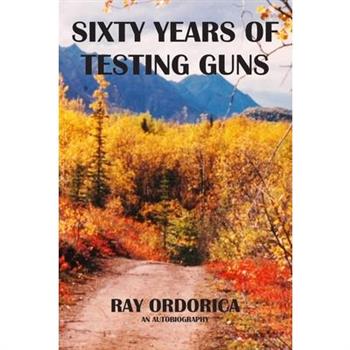 Sixty Years of Testing Guns
