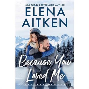 Because You Loved Me