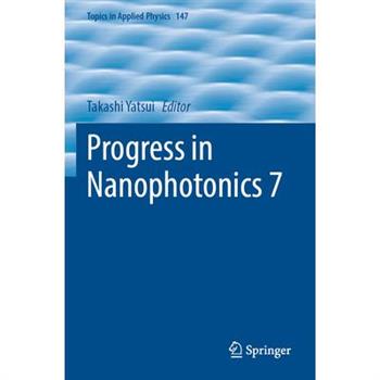Progress in Nanophotonics 7