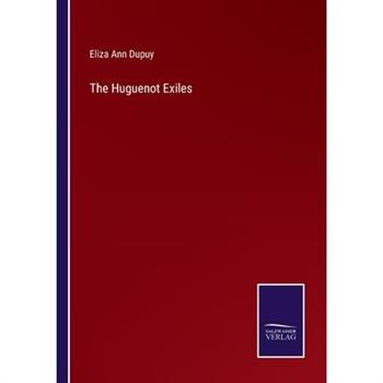 The Huguenot Exiles