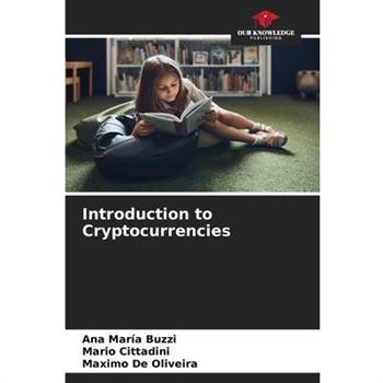 Introduction to Cryptocurrencies