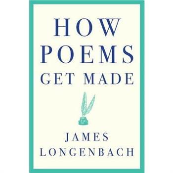 How Poems Get Made