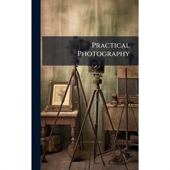 Practical Photography