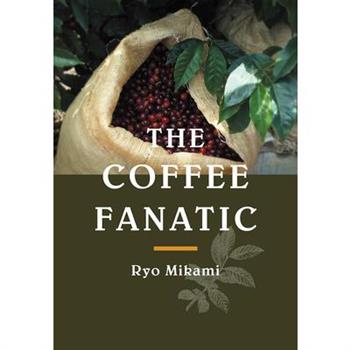 The Coffee Fanatic