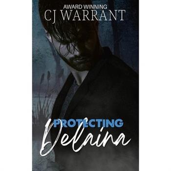 Protecting Delaina