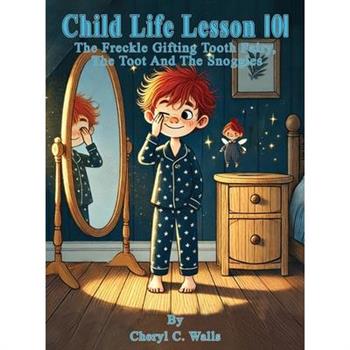 Child life Lesson 101