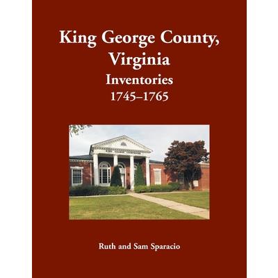 King George County, Virginia Inventories, 1745-1765
