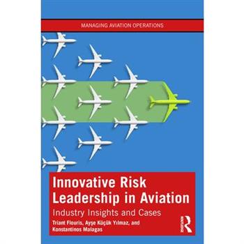 Innovative Risk Leadership in Aviation