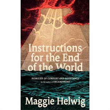 Instructions for the End of the World