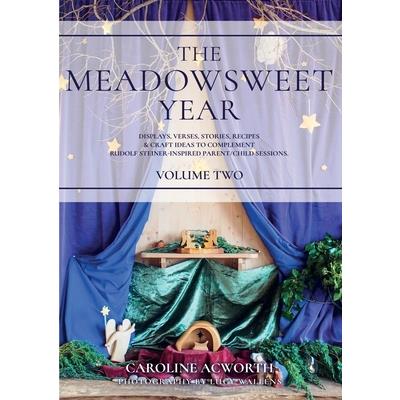 The Meadowsweet Year Volume 2