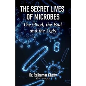 The Secret Life of Microbes