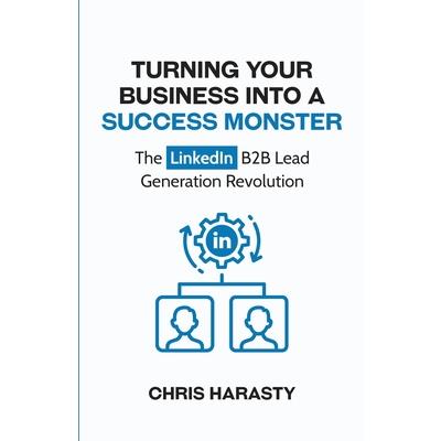 Turning Your Business Into A Success Monster
