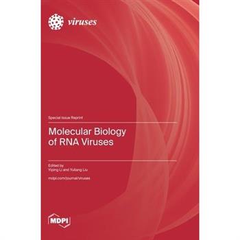 Molecular Biology of RNA Viruses Molecular Biology of RNA Viruses