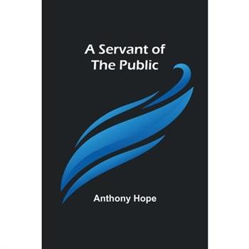 A Servant of the Public