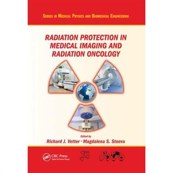 Radiation Protection in Medical Imaging and Radiation Oncology