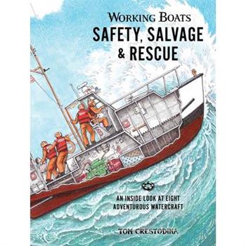 Working Boats: Safety, Salvage, and Rescue
