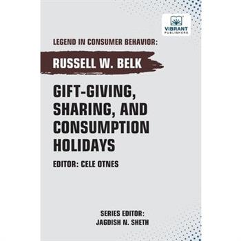 Gift-giving, Sharing, and Consumption Holidays