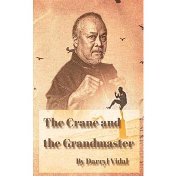 The Crane and the Grandmaster